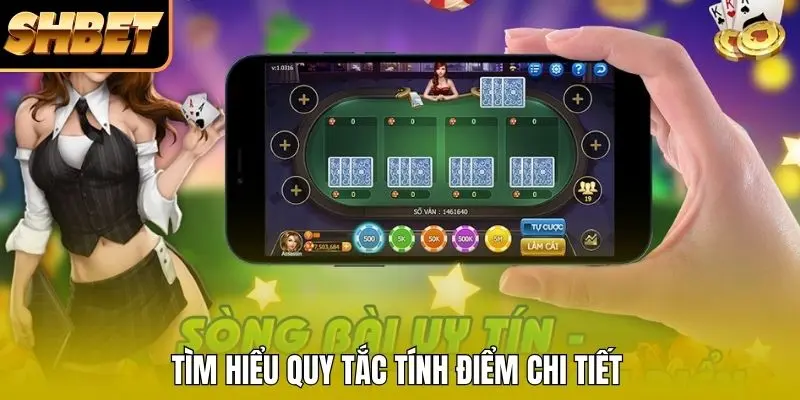 Tìm hiểu quy tắc tính điểm chi tiết Tìm hiểu quy tắc tính điểm chi tiết